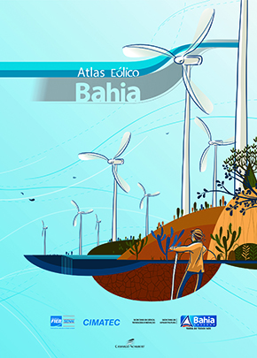 cover of the Wind Atlas of Bahia: potential power generation equivalent to five Itaipu hydroelectric plants